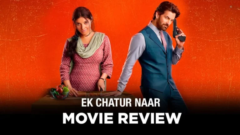 Ek Chatur Naar Movie Review Ft. Divya Khossla and Neil Nitin Mukesh
