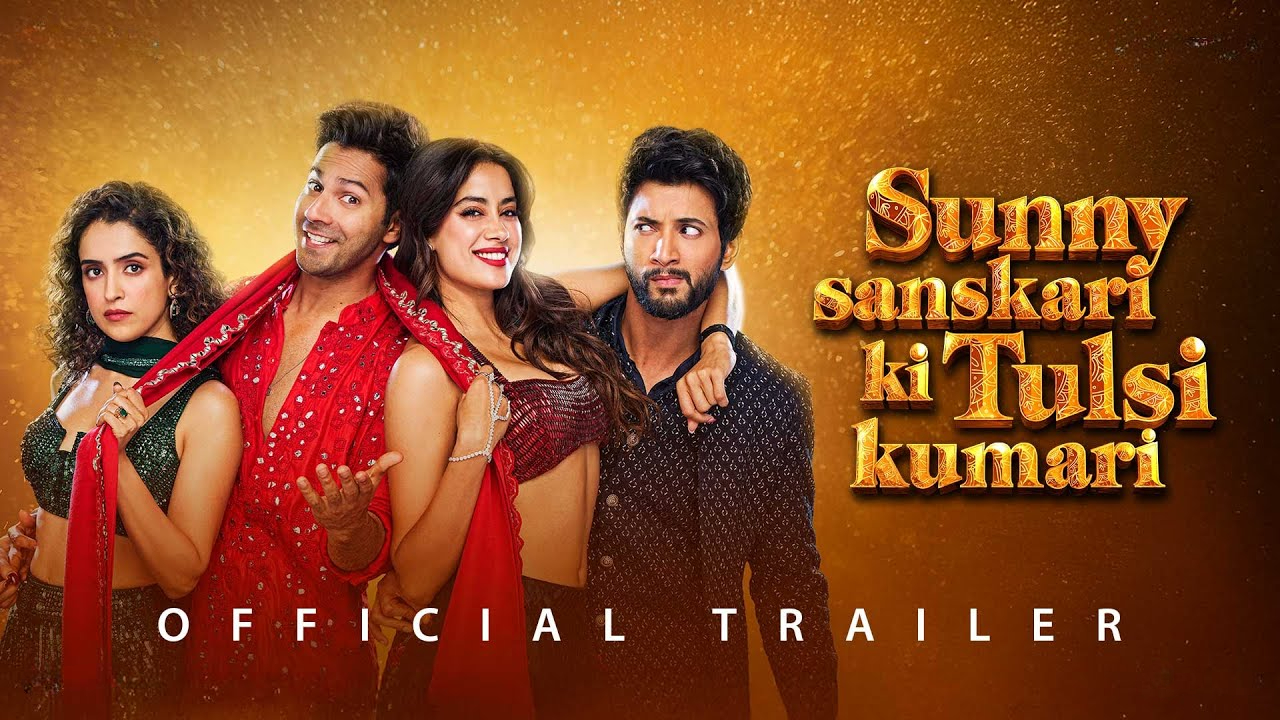 Sunny Sanskari Ki Tulsi Kumari Official Poster Ft. Varun Dhawan, Janhvi Kapoor, Rohit Suresh Saraf, Sanya Malhotra Rom-Com 2025